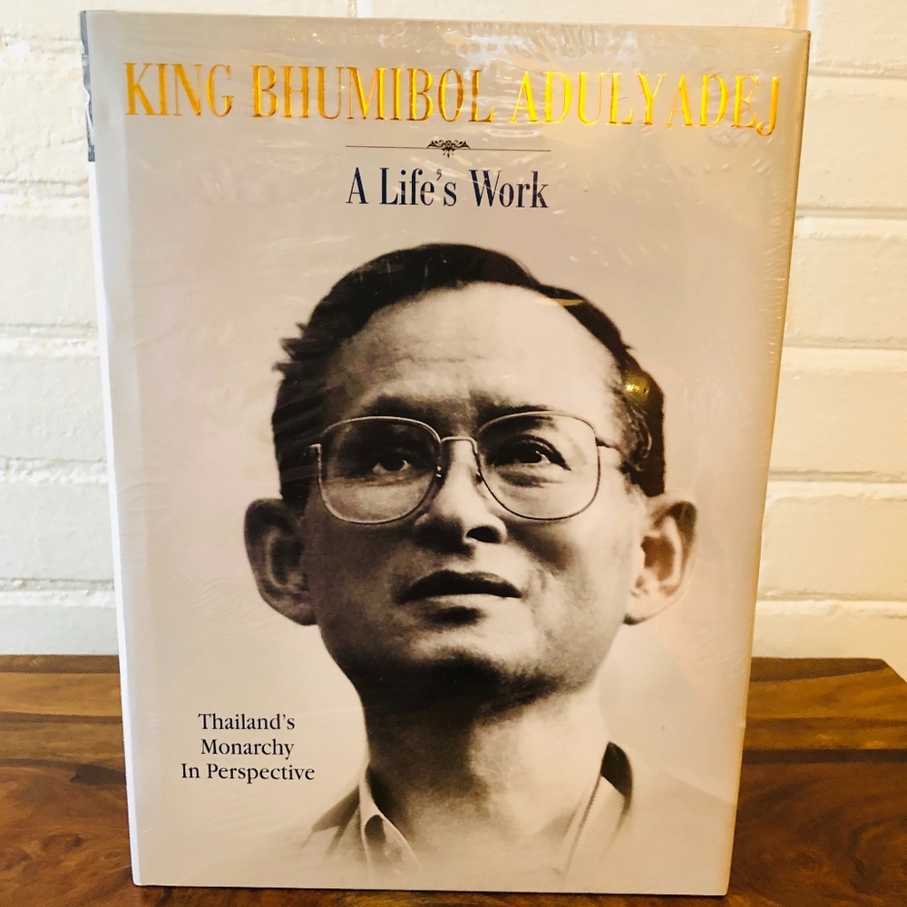 King Bhumibol Adulyadej: A Life's Work Hardcover